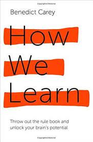 Ships from and sold by amazon.com. Libro How We Learn Throw Out The Rule Book And Unlock Your Brain S Potential Benedict Carey Isbn 9781447286349 Comprar En Buscalibre