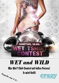 True but most contests i have seen and been in once always been surrounded by younger people. Crazys Wet T Shirt Contest 23 05 2015 Crazy