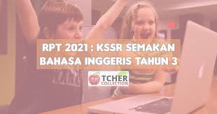 Buku bse bhs inggris k13. Rpt Bahasa Inggeris Tahun 3 2021 Kssr Semakan Terkini