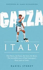 Articolo precedente paul gascoigne the life of a genius without age. Gazza In Italy By Daniel Storey
