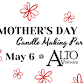 Mother's Day Candle Party at Alto Vineyards Champaign