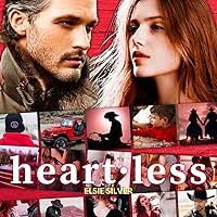 Heartless: A Small Town Single Dad Romance: Silver, Elsie: 9798354029266:  Amazon.com: Books