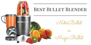 It's a kitchen necessity, if let me introduce you to your new best friend: Best Bullet Blender Magic Bullet Vs Nutribullet Make Life Easy