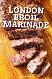 London Broil Marinade In 2020 London Broil Recipes London Broil Marinade Delicious Beef Recipe