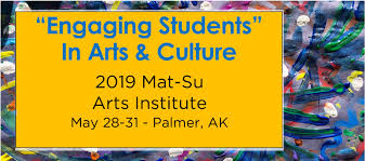 Best art galleries & museums around wasilla, ak. 2019 Mat Su Arts Institute Alaska Arts Education Consortium