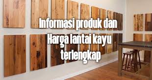 Lantai kayu asia pusat lantai kayu parquet terlengkap. Info Harga Lantai Kayu Jati Merbau Dan Berbagai Produk Kayu Lainnya Toko Lantai Kayu