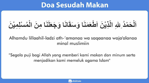 Doa sesudah makan latin dan artinya. Doa Sebelum Dan Sesudah Makan Arab Latin Artinya