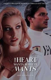 the heart wants what it wants