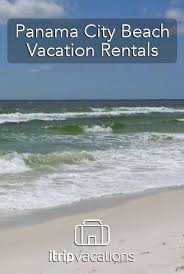 Known For Snow White Beaches Blue Green Waters And Mild Weather Panama City Beach Is The Panama City Beach Vacation Panama City Beach Beach Vacation Rentals