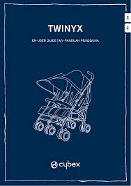 Untuk pengetahuan anda, kunci jenis ini mempunyai isyarat untuk membuka kenderaan anda. Cybex Twinyx User Guide Manualzz
