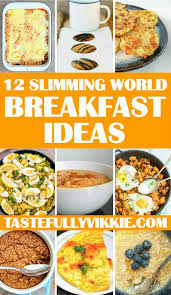 12 Slimming World Breakfast Ideas Slimming World Breakfast Slimming World Speed Food Easy Slimming World Recipes