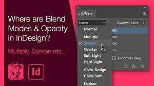 Check spelling or type a new query. Where Are Blend Modes Opacity In Indesign Multiply Screen Etc Youtube