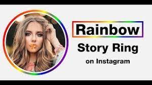 How to make rainbow text in stories! How To Get The Rainbow Ring On Instagram Stories Instagram Story Update Youtube