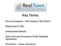 The policy does not automatically allow early occupancy. Key Terms Contracts And You Real Town The Real Estate Network