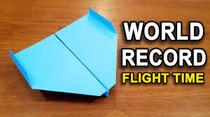How To Make The World Record Paper Airplane For Flight Time - Youtube