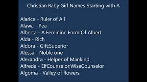 If your faith is an important part of your life, consider these common and uncommon names from the bible. Christian Baby Girl Names A Youtube