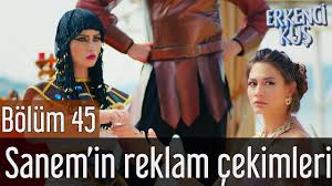 Erkenci Kus 45 Bolum Sanem In Reklam Cekimleri Youtube