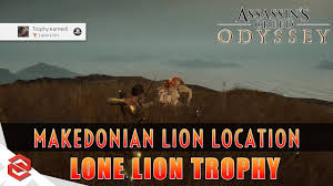 Where to find makedonian lion location in ac odyssey legacy of the first blade dlc? Makedonian Lion Location Lone Lion Trophy Assasins Creed Odyssey Youtube