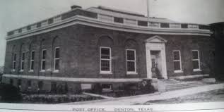 The Former Main U S Post Office At 210 North Locust Served The Public For 55 Years It Was Replaced By A New Larger Buildi Denton County Old Buildings Denton