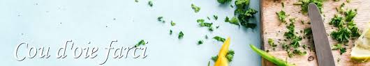 Pour chaque région, terre de saveurs vous a sélectionné les meilleurs produits des meilleurs producteurs en vente en ligne ou sur place ! Recettes De Cou D Oie Farci