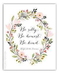 Be Silly Be Honest Be Kind Ralph Waldo Emerson Quote Etsy Emerson Quotes Ralph Waldo Emerson Quotes Quote Prints