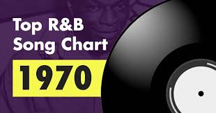 top 100 r b song chart for 1970