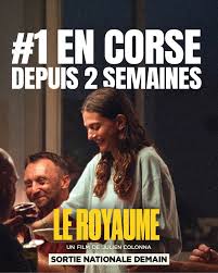 Déjà un phénomène depuis sa sortie anticipée en Corse, Le ROYAUME sort  demain dans toute la France. Réservez vos places dès maintenant (lien en  bio). Un film de Julien Colonna, avec Ghjuvanna