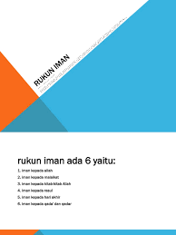 Check spelling or type a new query. Rukun Iman Ada 6 Yaitu