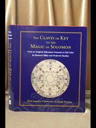 Ebenezer sibly, solomon's clavis, or key to unlock the mysteries of magic, society of esoteric endeavour 2008. The Clavis Or Key To The Magic Of Solomon Dark Star Magick