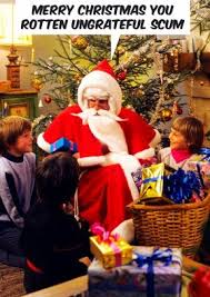 Rotten Ungrateful Scum Funny Christmas Card Funny Christmas Cards Christmas Humor Christmas Memes