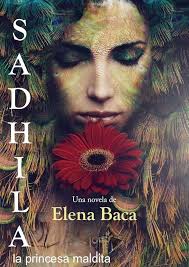 Sadhila, la princesa maldita (Spanish Edition) See more Spanish  EditionSpanish Edition