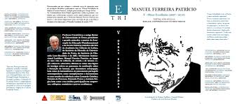 MILhafre: um olhar lusófono sobre o mundo: Ainda disponíveis: "Obras  Escolhidas de Manuel Ferreira Patrício"