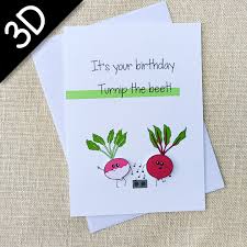 If you have decent drawing skills, use them to create your own humorous cards! Turnip The Beet Birthday Card Funny Birthday Card Birthday Etsy Funny Birthday Cards Birthday Card Puns Birthday Puns