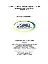 Check spelling or type a new query. Petunjuk Usmb Universitas Sriwijaya 2020 Final 3