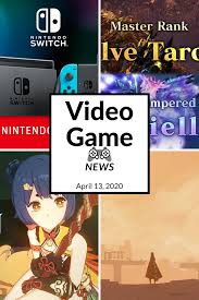 Video Game News April 13 2020 Lightgames In 2020 Video Game News Switch Video Latest Video Games