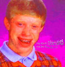 Can Old Memes Be Revived Social Experiment Tags Surreal Dead Memes 2009 Social Experiment Meme Format Bad Luck Brian