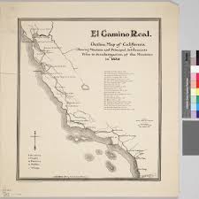 Product title historix 1949 california missions trail map average rating: El Camino Real Outline Map Of California Showing Missions And Principal Settlements Prior To Secularization Of The Missions In 1834 Calisphere