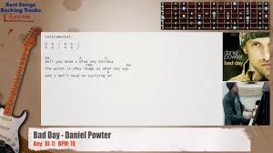 C yeah, i don't wanna fall asleep, i don't wanna pass away. Bad Day Daniel Powter Guitar Backing Track With Chords And Lyrics Youtube