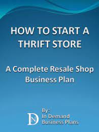 Irrespective of where you intend starting your consignment shop business, you would be required to fulfill most of the items listed below; Read How To Start An Upscale Women S Used Clothing Store A Complete Resale Shop Business Plan Online By In Demand Business Plans Books