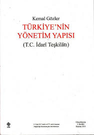 Turkiye Nin Yonetim Yapisi Kemal Gozler