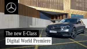 Digital World Premiere Mercedes Benz Presents The New E Class Youtube