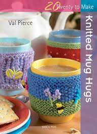 We did not find results for: Knitted Mug Hugs Twenty To Make Pierce Val Amazon De Bucher
