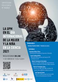 Conmemoración del día internacional de la mujer. La Upm En El Dia Internacional De La Mujer Y La Nina En La Ciencia 2021