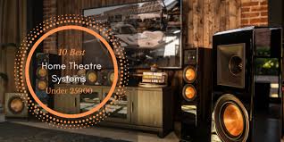 10 Best Home Theatre Systems Under 25000 Rigorous Themes However, building your own home theater system from individual components can start at $1,000 and quickly go beyond $3,000.