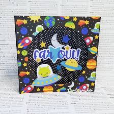 2 To The 1 To The 1 To The 3 Do You Wanna Die This Adorable Card Featuring Fun Space Themed Imagery From Doodlebug Design Would Be Perfect For Any Occasion Wheth Doodlebug Design Cards Cards Handmade