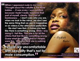  Erykah Badu Beauty Is Inside Erykah Badu Quotes Erykah Badu Strong Black Woman Quotes