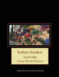 8 1/4 x 11 3/4. Italian Garden Nature Cross Stitch Pattern Paperback Walmart Com Walmart Com