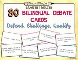 Maybe you would like to learn more about one of these? 80 Bilingual Spanish English Debate Cards Defend Challenge Qualify