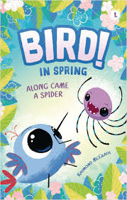 Along Came a Spider: In Spring (Book 1) - Lerner Publishing Group