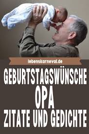 Geburtstagswunsche Opa Schonste Spruche Gedichte Und Zitate Lebens Karneval